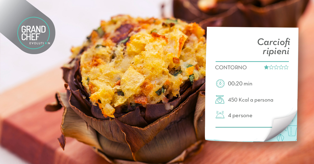 Carciofi Ripieni: Perfetti per Stupire a Tavola - Grand Chef Evolution